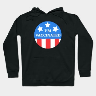 I'm Vaccinated, Covid-19 Vaccination, 2020 Lockdown Hoodie